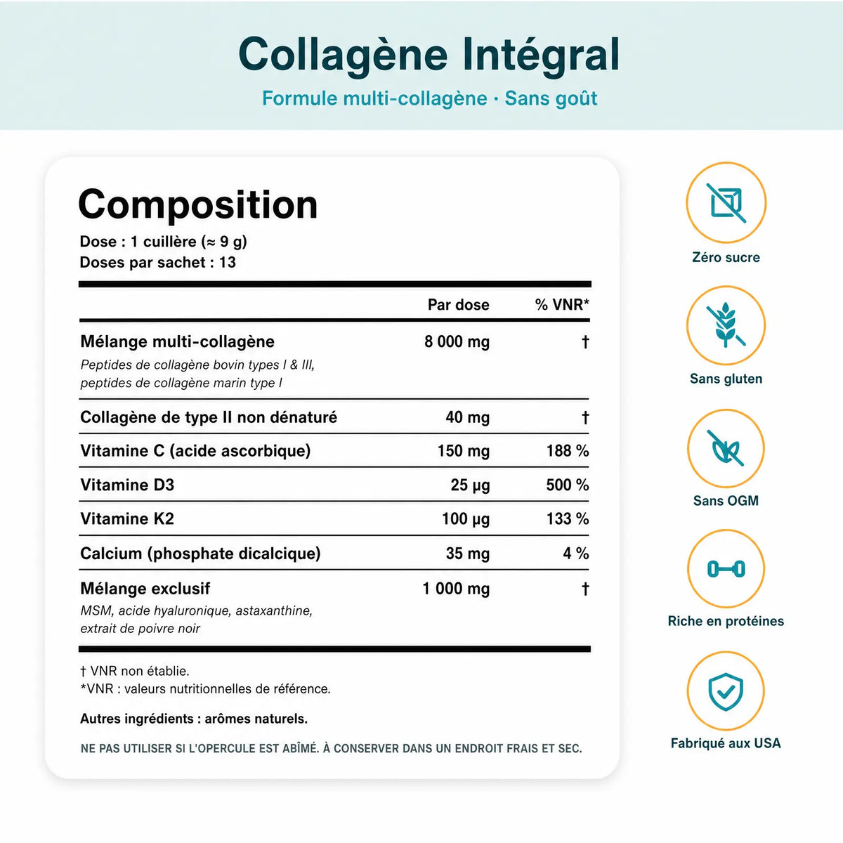 Composition de Collagène Intégral : 8 000 mg de multi-collagène, UC-II 40 mg, vitamines C, D3, K2
